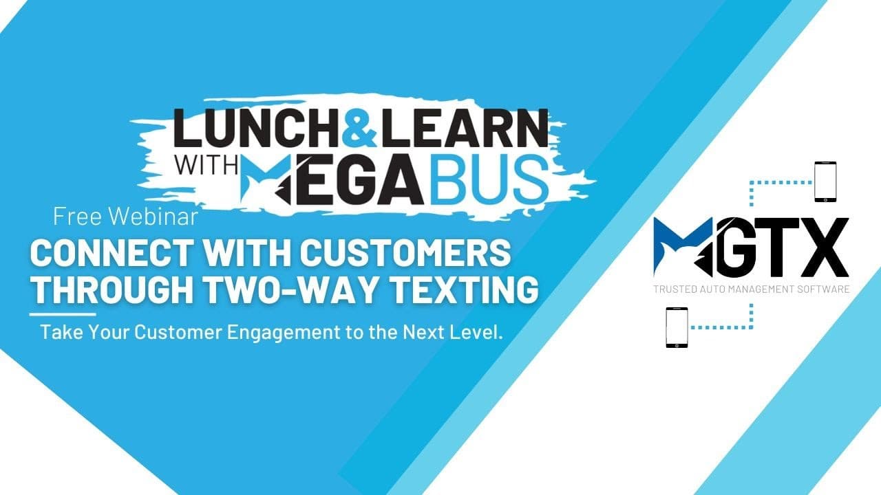 Lunch & Learn with Megabus title card: Connect with customers through two-way texting, Marlin GTX